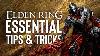 Elden Ring Essential Tips You Need To Know Especially New Players